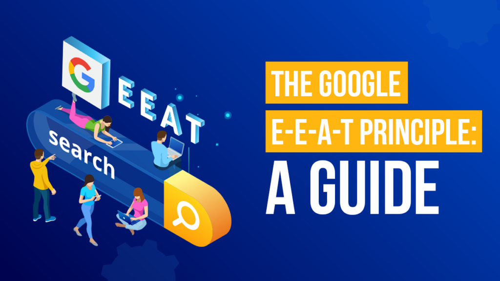 Syntactics - OMD - July - The Google E-E-A-T Principle_ A Guide 2 (1)