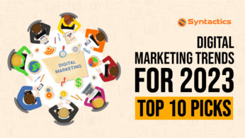Syntactics - OMT - December - Digital Marketing Trends for 2023_ Top 10 Picks
