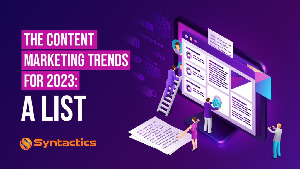 Syntactics OMT January The Content Marketing Trends for 2023 A List 1024x576