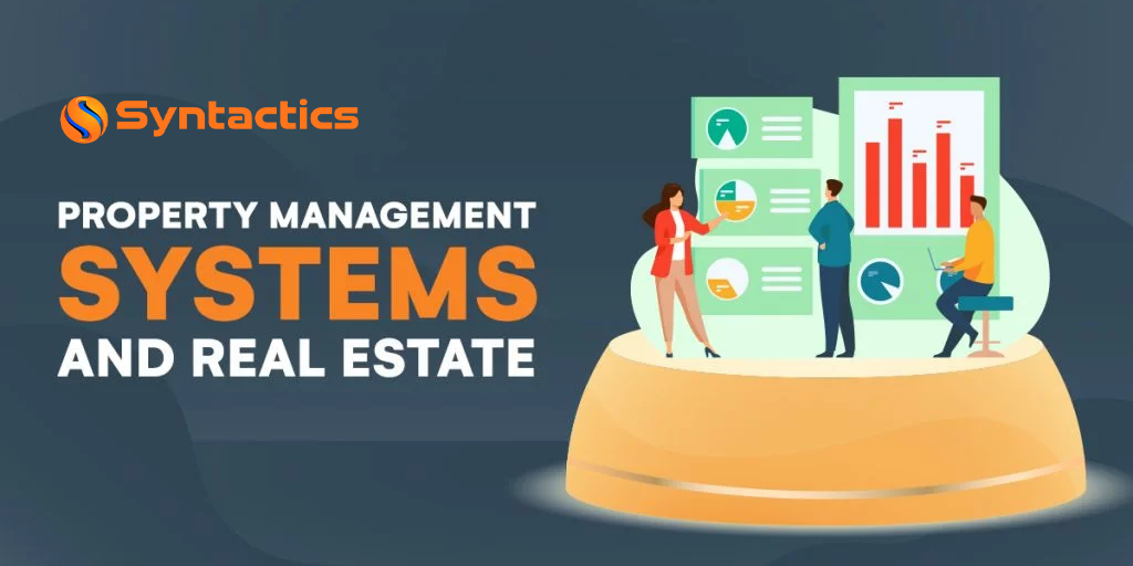 Property Management Systems and Real Estate