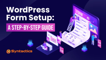 WordPress Form Setup A Step-by-Step Guide