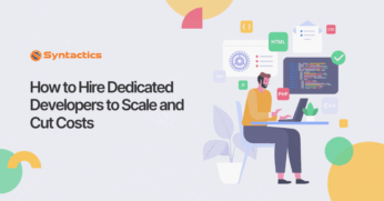 Hire Dedicated Developers Effectively