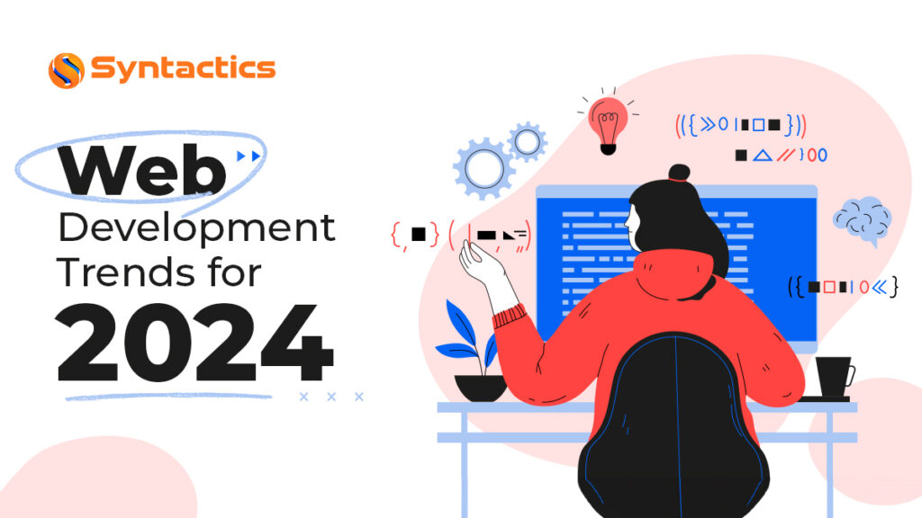 Web Development Trends For 2024