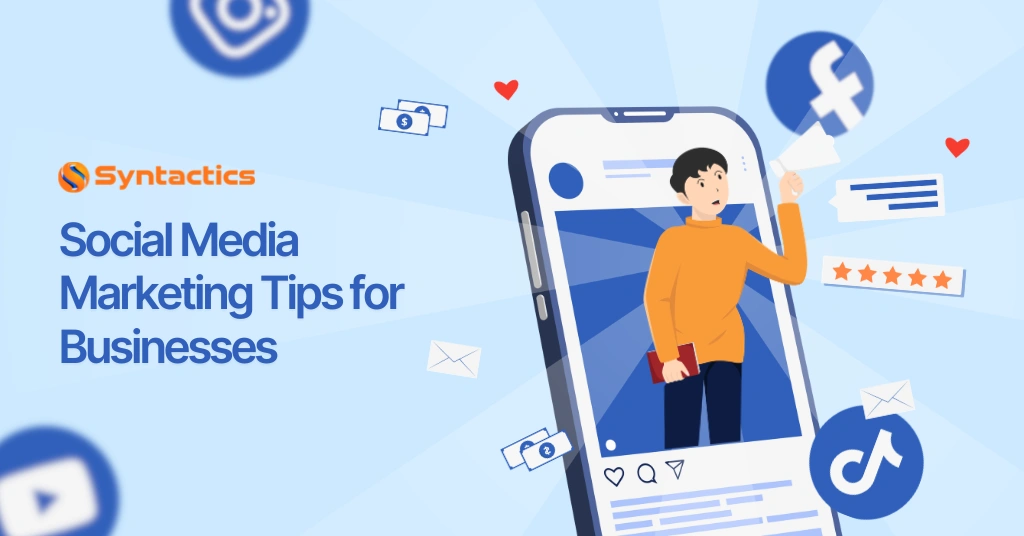 Social Media Marketing Tips for Businesses