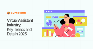 Virtual Assistant Industry:  Key Trends and Data in 2025