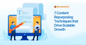 7 Content Repurposing Techniques for Scalable Growth