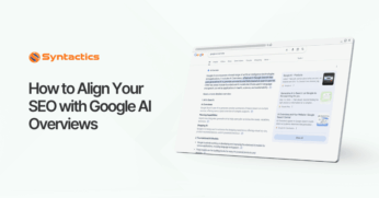 How to Align Your SEO with Google AI Overviews