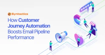 How Customer Journey Automation Boosts Email Pipeline Performance