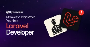 Laravel Mistakes That Cost Businesses Time and Revenue