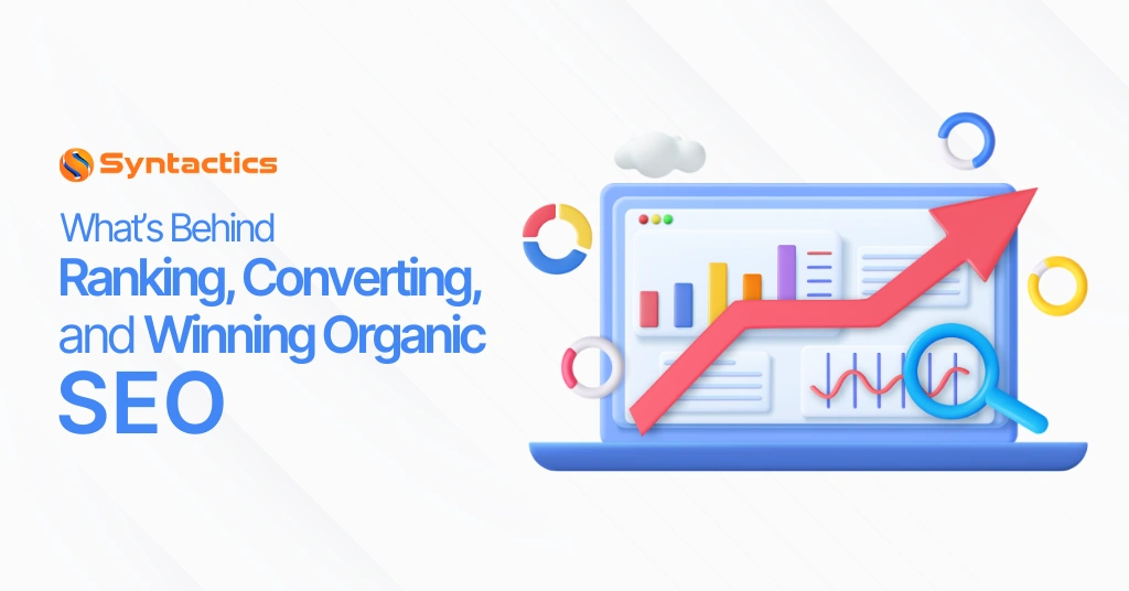 What The Data Actually Shows About Ranking, Converting, And Growing Organic Revenue