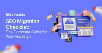 SEO Migration Checklist The Complete Guide for Web Redesign