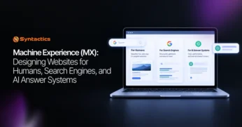 Machine Experience (MX) Designing Websites for Humans, Search Engines, and AI Answer Systems