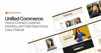 Unified Commerce How to Connect Customer, Inventory, and Order Data Across Every Channel